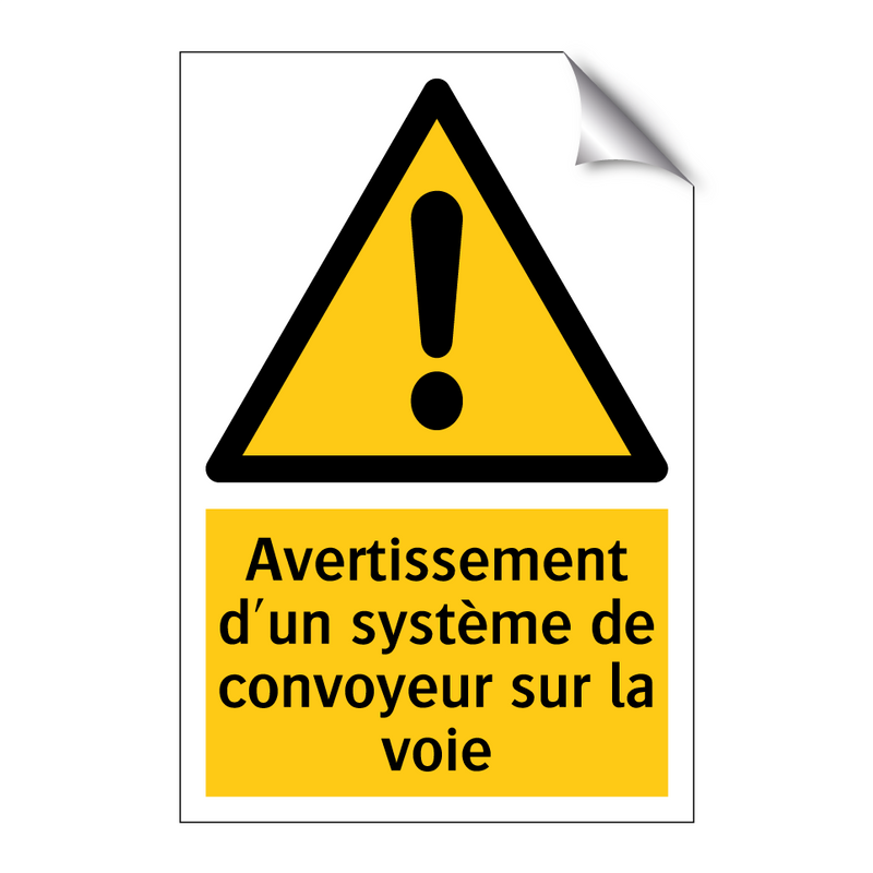 Avertissement d'un système de convoyeur sur la voie