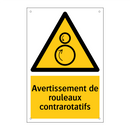 Avertissement de rouleaux contrarotatifs