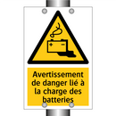 Avertissement de danger lié à la charge des batteries