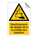 Avertissement de danger lié à la charge des batteries