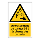 Avertissement de danger lié à la charge des batteries