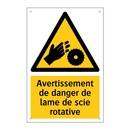 Avertissement de danger de lame de scie rotative