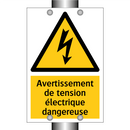 Avertissement de tension électrique dangereuse