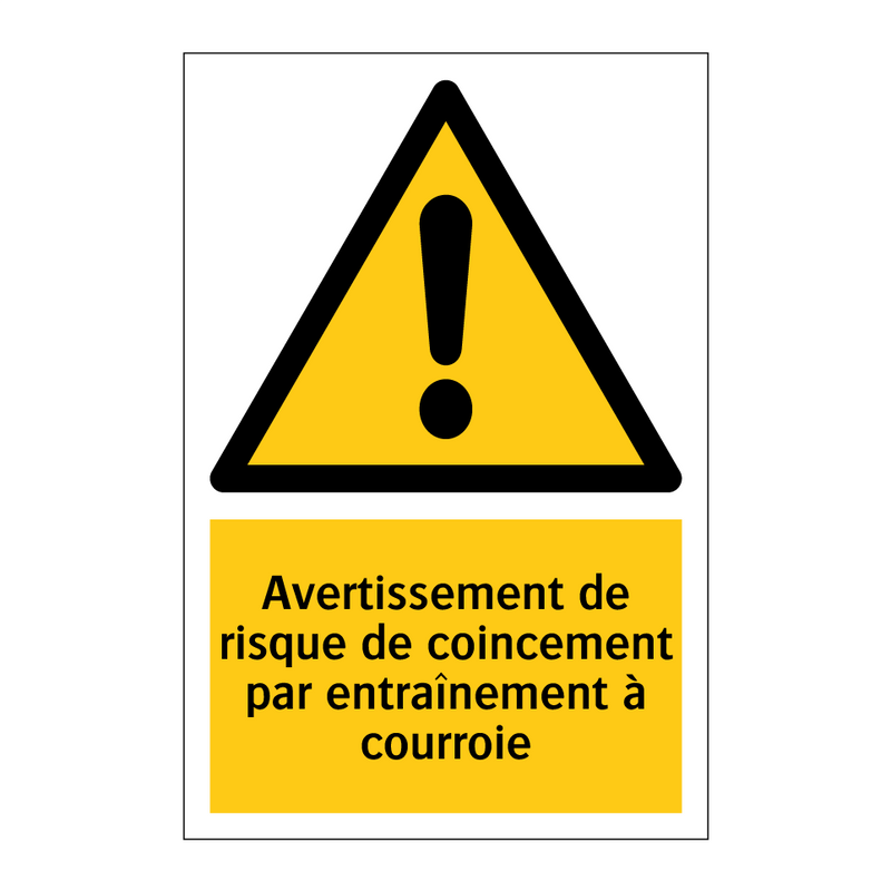 Avertissement de risque de coincement par entraînement à courroie