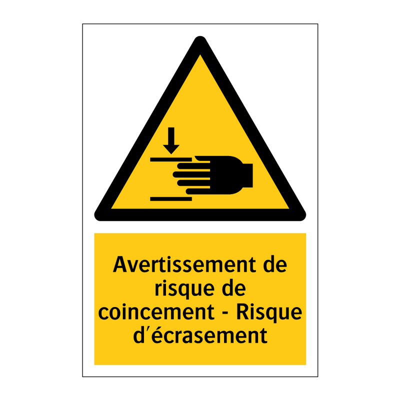 Avertissement de risque de coincement - Risque d'écrasement