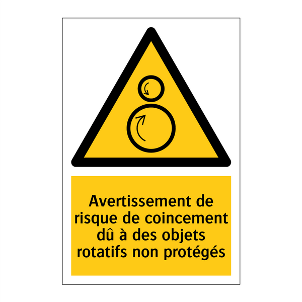 Avertissement de risque de coincement dû à des objets rotatifs non protégés