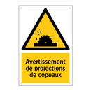 Avertissement de projections de copeaux
