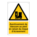 Avertissement de blessure au pied en raison du risque d'écrasement