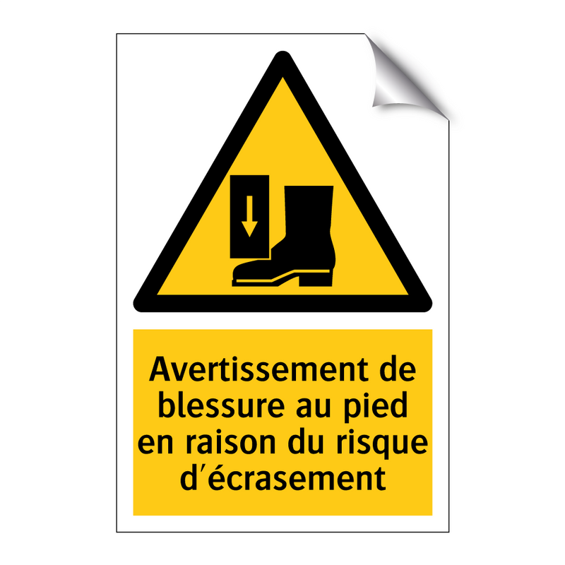 Avertissement de blessure au pied en raison du risque d'écrasement