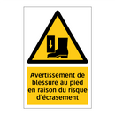 Avertissement de blessure au pied en raison du risque d'écrasement