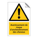 Avertissement de risque d'enchevêtrement des cheveux