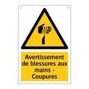 Avertissement de blessures aux mains - Coupures