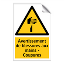 Avertissement de blessures aux mains - Coupures