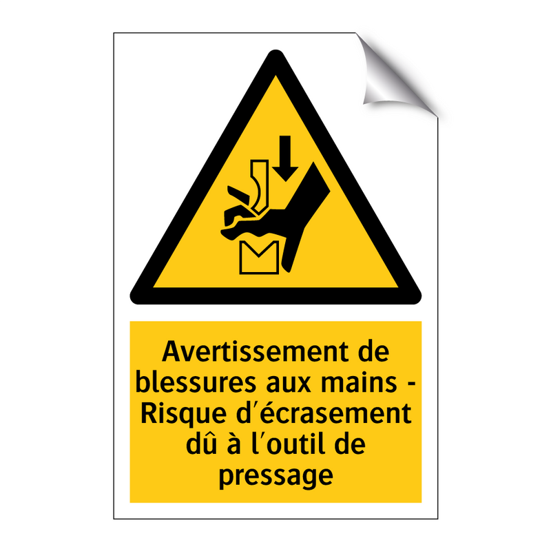 Avertissement de blessures aux mains - Risque d'écrasement dû à l'outil de pressage