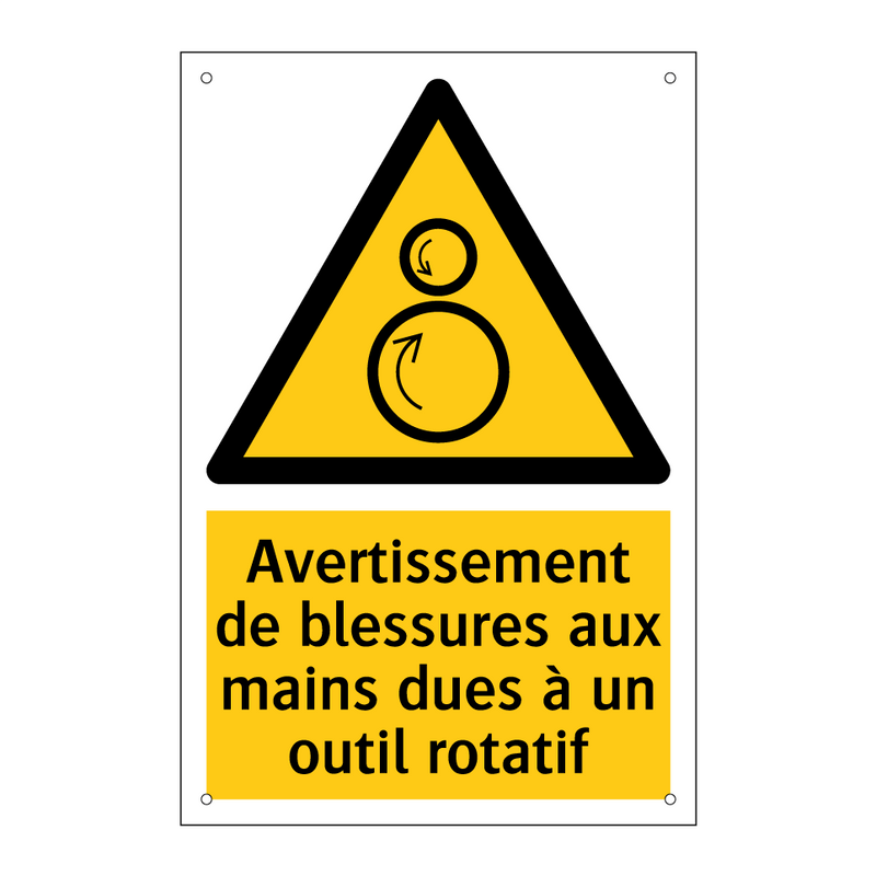Avertissement de blessures aux mains dues à un outil rotatif