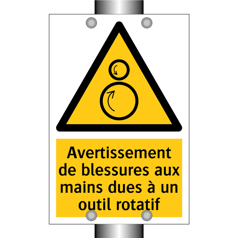 Avertissement de blessures aux mains dues à un outil rotatif
