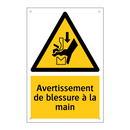 Avertissement de blessure à la main