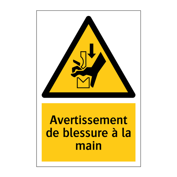 Avertissement de blessure à la main