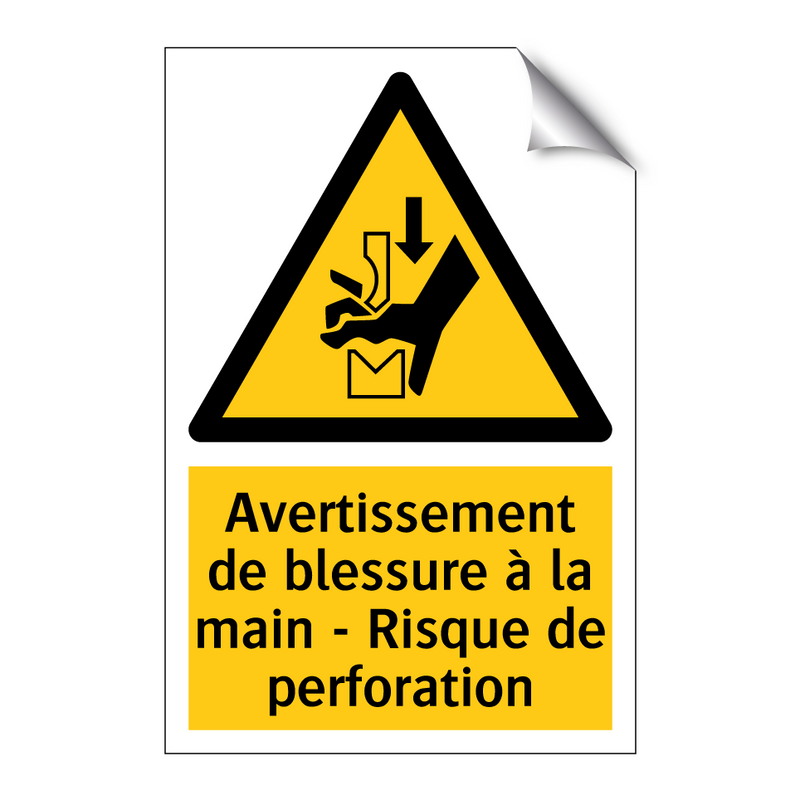 Avertissement de blessure à la main - Risque de perforation