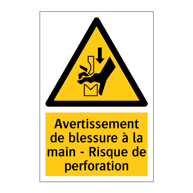 Avertissement de blessure à la main - Risque de perforation