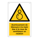 Avertissement de blessure à la main due à la roue de ventilateur en rotation