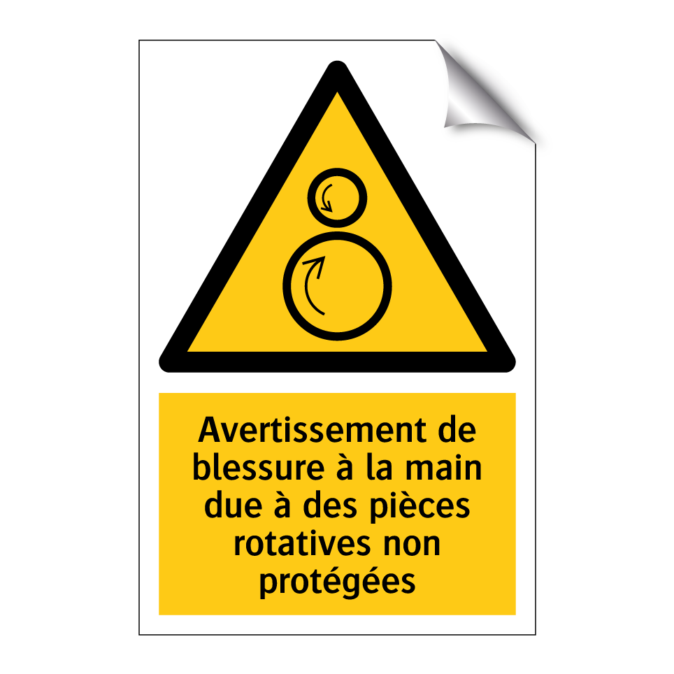 Avertissement de blessure à la main due à des pièces rotatives non protégées