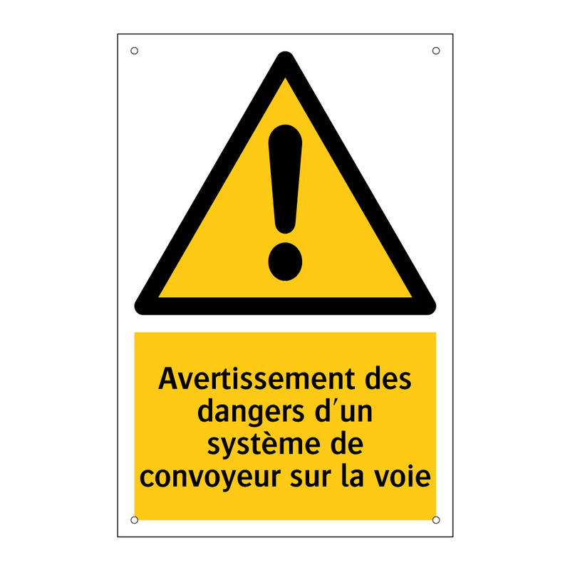 Avertissement des dangers d'un système de convoyeur sur la voie