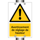 Avertissement de réglage de hauteur