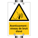 Avertissement : niveau de bruit élevé