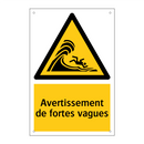 Avertissement de fortes vagues