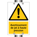 Avertissement de jet à haute pression