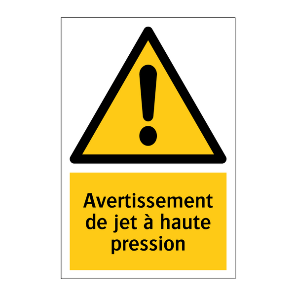 Avertissement de jet à haute pression