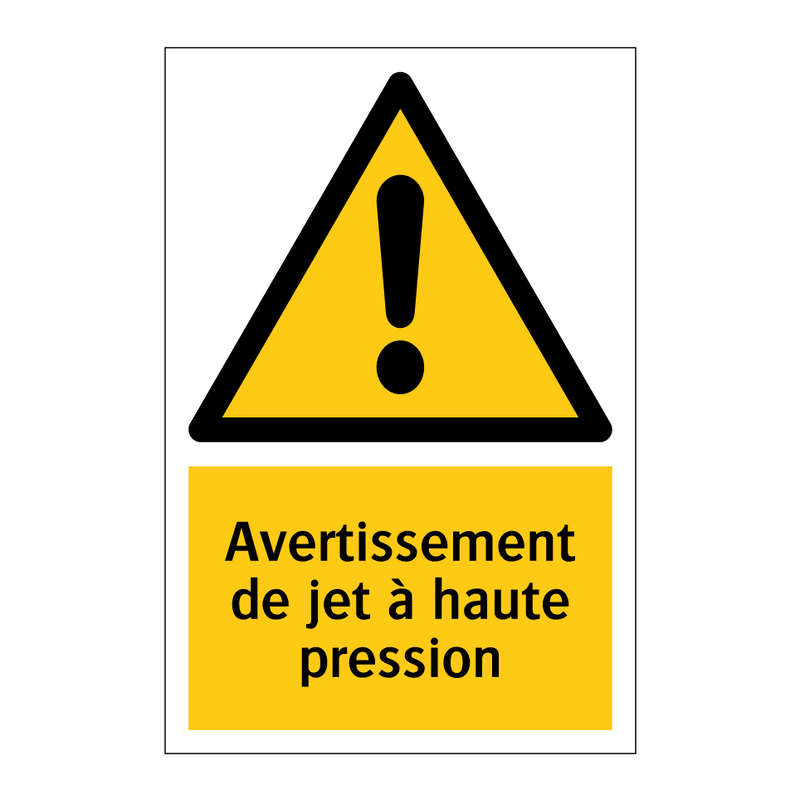 Avertissement de jet à haute pression