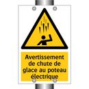Avertissement de chute de glace au poteau électrique
