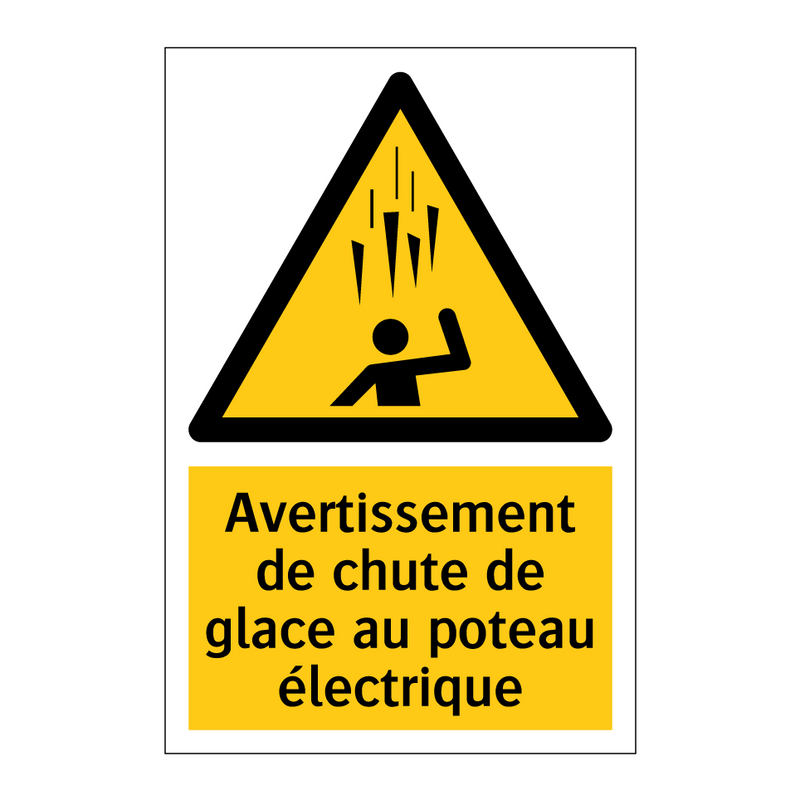 Avertissement de chute de glace au poteau électrique