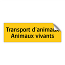 Transport d'animaux Animaux vivants