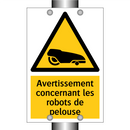 Avertissement concernant les robots de pelouse
