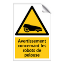 Avertissement concernant les robots de pelouse