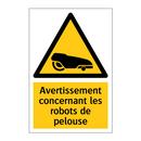 Avertissement concernant les robots de pelouse