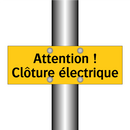 Attention ! Clôture électrique