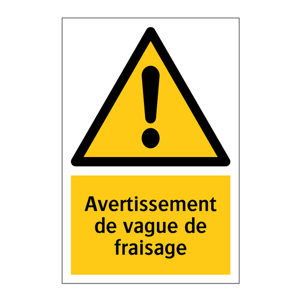 Avertissement de vague de fraisage