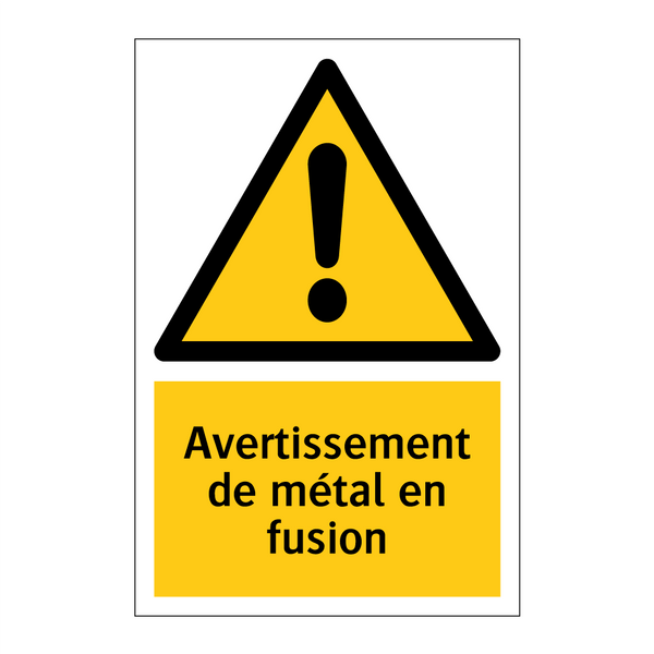Avertissement de métal en fusion