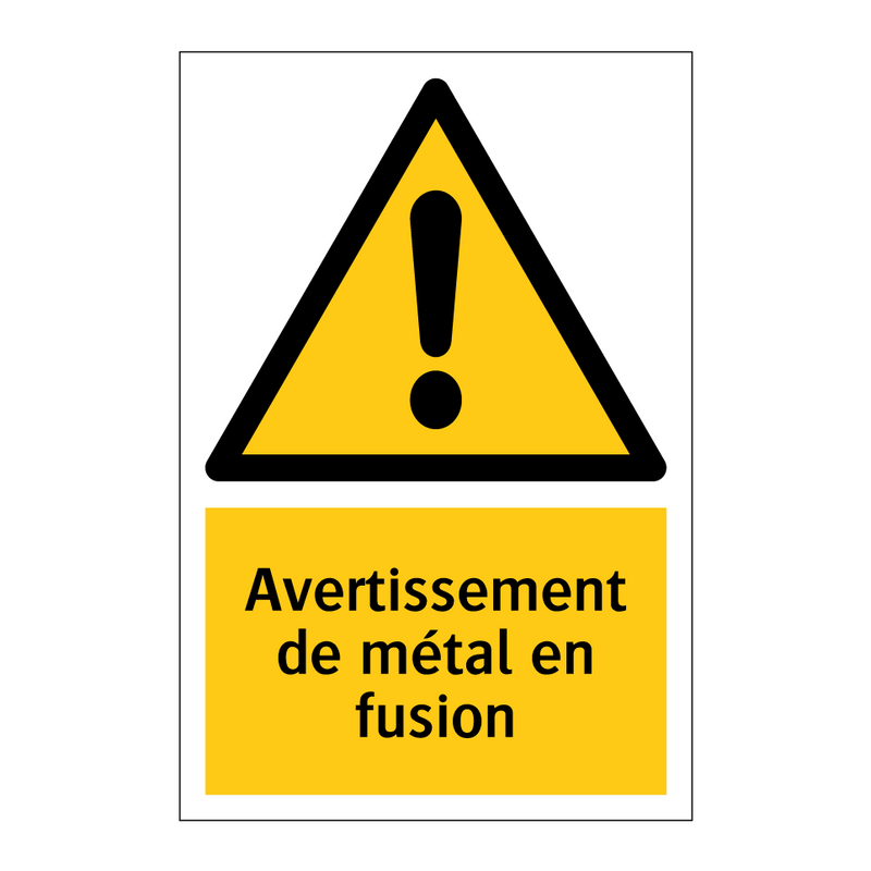 Avertissement de métal en fusion
