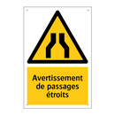 Avertissement de passages étroits