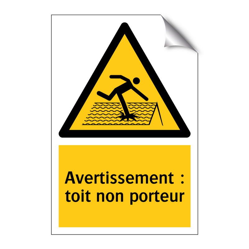 Avertissement : toit non porteur