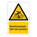 Avertissement : toit non porteur
