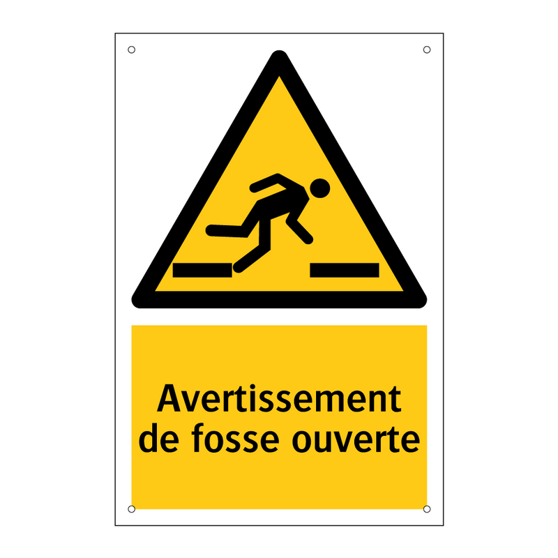 Avertissement de fosse ouverte