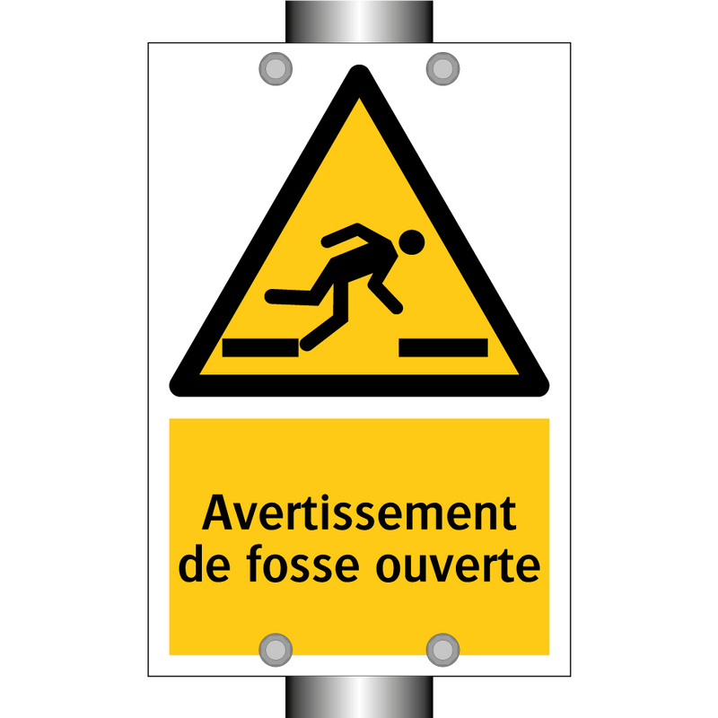 Avertissement de fosse ouverte