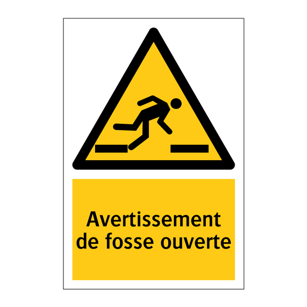 Avertissement de fosse ouverte