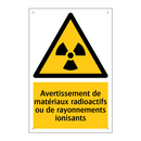 Avertissement de matériaux radioactifs ou de rayonnements ionisants